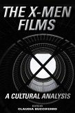 The X-Men Films (eBook, ePUB)