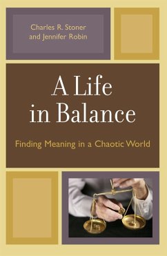A Life in Balance (eBook, ePUB) - Stoner, Charles R.; Robin, Jennifer