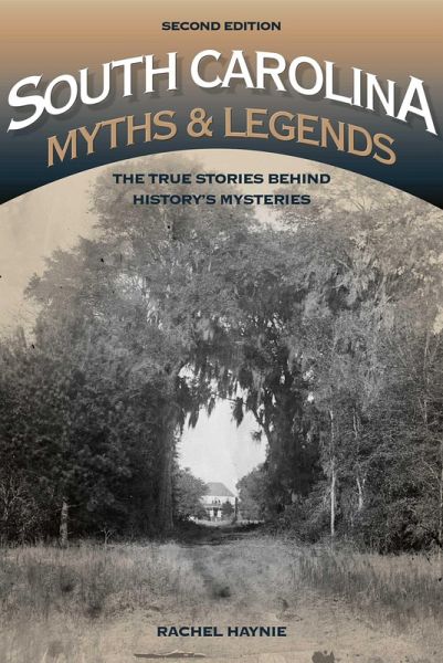 South Carolina Myths and Legends (eBook, ePUB)