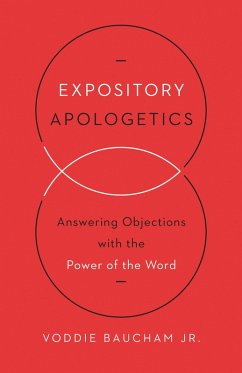 Expository Apologetics (eBook, ePUB) - Baucham Jr., Voddie