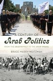 A Century of Arab Politics (eBook, ePUB)
