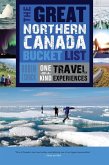 The Great Northern Canada Bucket List (eBook, ePUB)