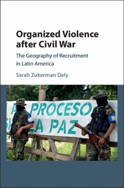 Organized Violence after Civil War (eBook, ePUB) - Daly, Sarah Zukerman