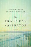 The Practical Navigator (eBook, ePUB)