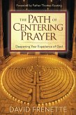 The Path of Centering Prayer (eBook, ePUB)