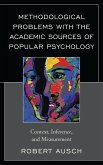 Methodological Problems with the Academic Sources of Popular Psychology (eBook, ePUB)