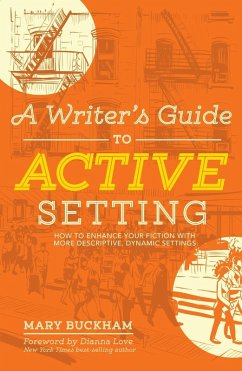 A Writer's Guide to Active Setting (eBook, ePUB) - Buckham, Mary