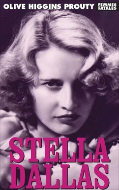 Stella Dallas (eBook, ePUB) - Prouty, Olive Higgins