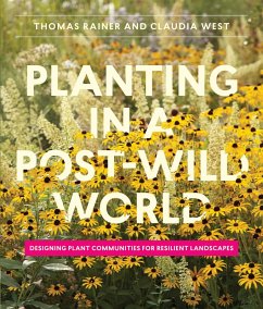 Planting in a Post-Wild World (eBook, ePUB) - Rainer, Thomas; West, Claudia