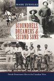 Scoundrels, Dreamers & Second Sons (eBook, ePUB)