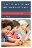 Creative Learning for the Information Age (eBook, ePUB)