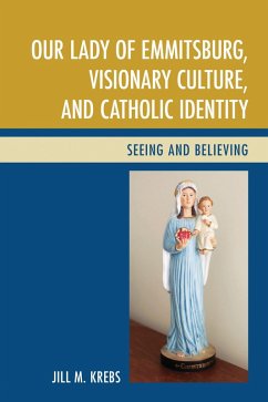 Cover Our Lady of Emmitsburg, Visionary Culture, and Catholic Identity (eBook, ePUB)