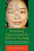 Reclaiming Opportunities for Effective Teaching (eBook, ePUB) Reclaiming Opportunities for Effective Teaching (eBook, ePUB)