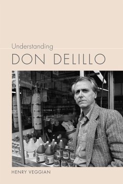 Understanding Don DeLillo (eBook, ePUB) - Veggian, Henry