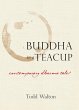 Buddha in a Teacup (eBook, ePUB) - Bild 1