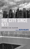 The City Since 9/11 (eBook, ePUB) The City Since 9/11 (eBook, ePUB)