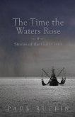 The Time the Waters Rose (eBook, ePUB)