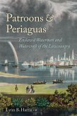 Patroons and Periaguas (eBook, ePUB)