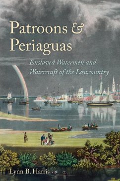 Patroons and Periaguas (eBook, ePUB) - Harris, Lynn B.