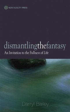 Dismantling the Fantasy (eBook, ePUB) - Bailey, Darryl