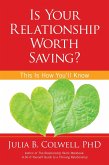 Is Your Relationship Worth Saving? (eBook, ePUB)