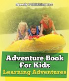 Adventure Book For Kids: Learning Adventures (eBook, ePUB)