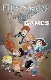 Fifty Shades of the Twilight Games (eBook, PDF)