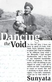 Dancing with the Void (eBook, ePUB)