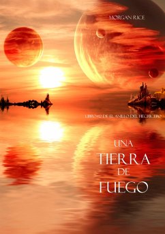 Una Tierra de Fuego (Libro #12 De El Anillo del Hechicero) (eBook, ePUB) - Rice, Morgan