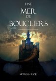 Une Mer De Boucliers (Tome 10 de L'anneau du Sorcier) (eBook, ePUB) Une Mer De Boucliers (Tome 10 de L'anneau du Sorcier) (eBook, ePUB)