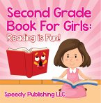 Second Grade Book For Girls: Reading is Fun! (eBook, ePUB)