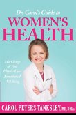 Dr. Carol's Guide to Women's Health (eBook, ePUB)
