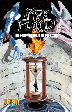 Rock and Roll Comics: The Pink Floyd Experience (eBook, PDF) - Steffenhagen, Spike