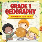 Grade 1 Geography: Discovery For Kids (eBook, ePUB)