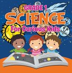 Grade 1 Science: For Curious Kids (eBook, ePUB)