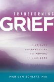 Transforming Grief (eBook, ePUB)