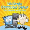 1st Grade Computer Basics : The... - Bild 1