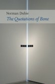 The Quotations of Bone (eBook, ePUB) The Quotations of Bone (eBook, ePUB)