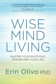 Wise Mind Living (eBook, ePUB) Wise Mind Living (eBook, ePUB)