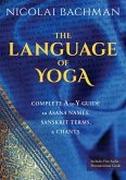 The Language of Yoga (eBook, ePUB)