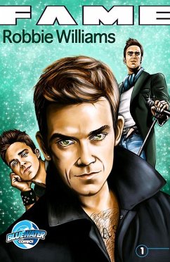 FAME: Robbie Williams (eBook, PDF) - Stone, Steven