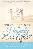 What Happened To Happily Ever After? (eBook, ePUB) What Happened To Happily Ever After? (eBook, ePUB)