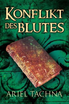 Konflikt des Blutes (eBook, ePUB) - Tachna, Ariel