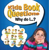 Kids Book of Questions. Why do I...? (eBook, ePUB)