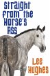 Straight from the Horse's Ass (eBook,... - Bild 1