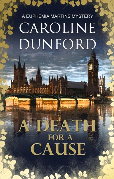 A Death for a Cause (Euphemia Martins Mystery 8) (eBook, ePUB) A Death for a Cause (Euphemia Martins Mystery 8) (eBook, ePUB)