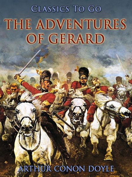 The Adventures of Gerard (eBook, ePUB) The Adventures of Gerard (eBook, ePUB)