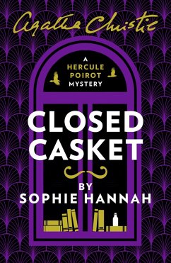 Closed Casket: The New Hercule Poirot Mystery (eBook, ePUB) - Hannah, Sophie