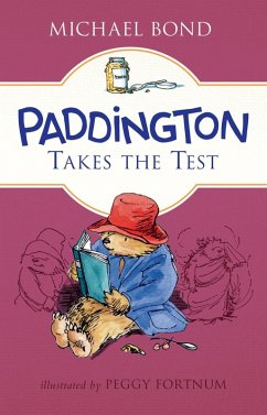 Paddington Takes the Test (eBook, ePUB) - Bond, Michael