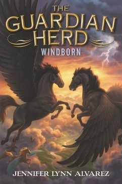 The Guardian Herd: Windborn (eBook, ePUB) - Alvarez, Jennifer Lynn